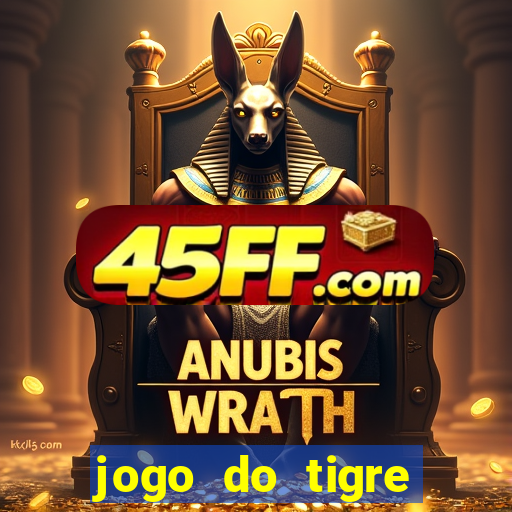 jogo do tigre gratis teste